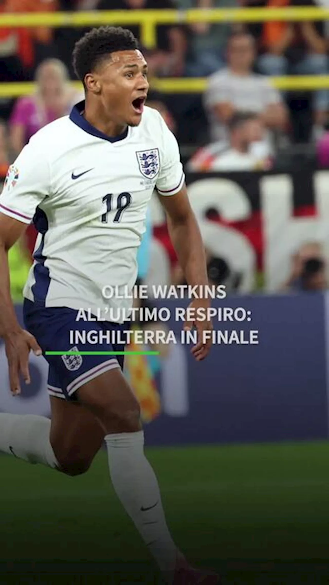 Euro 2024, Ollie Watkins all'ultimo respiro: Inghilterra in finale