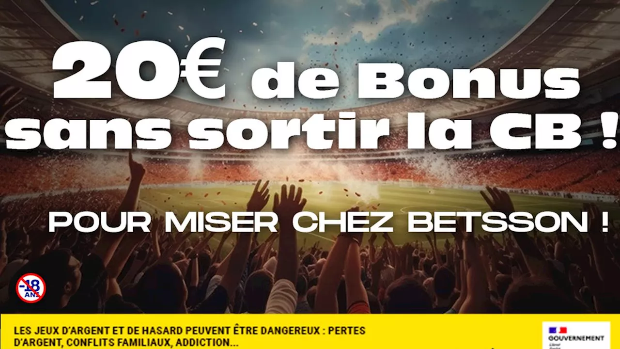 Bonus Betsson : 20€ à récupérer sans sortir la CB !