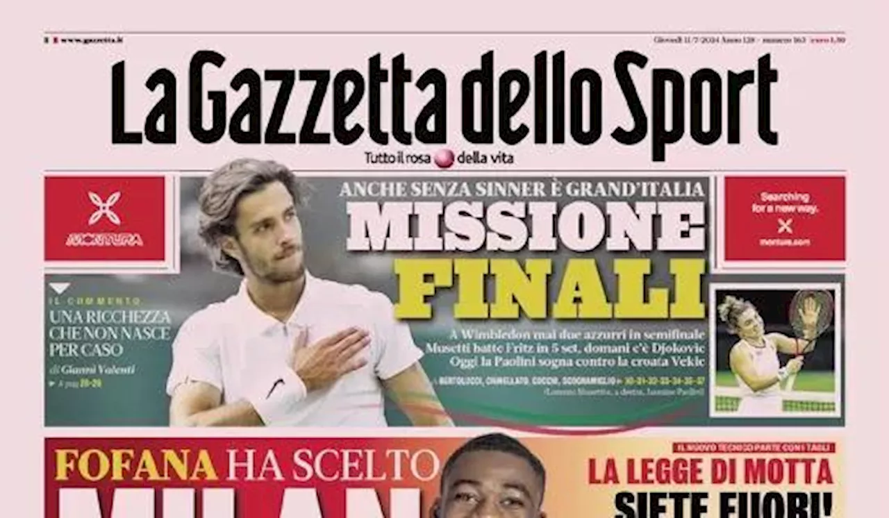 La prima pagina de La Gazzetta dello Sport sul colpo Fofana: 'Milan arrivo'