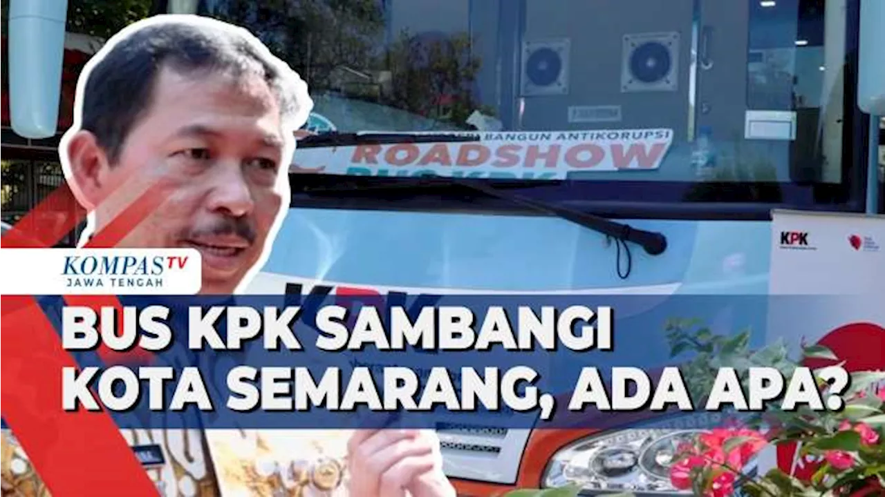 Bus KPK Sambangi Kota Semarang, Ada Apa?