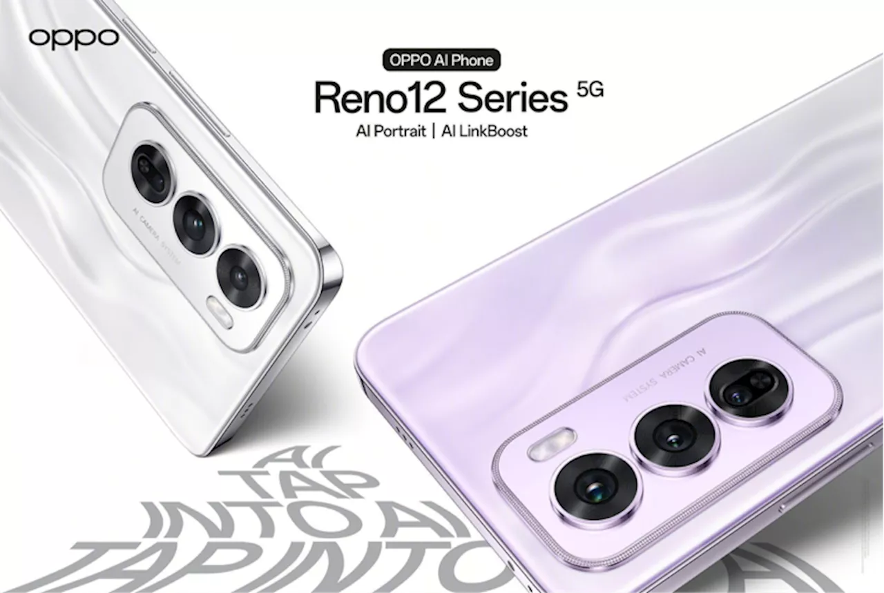 Tap Into AI with the OPPO Reno12 Series 5G, now available in the Philippines