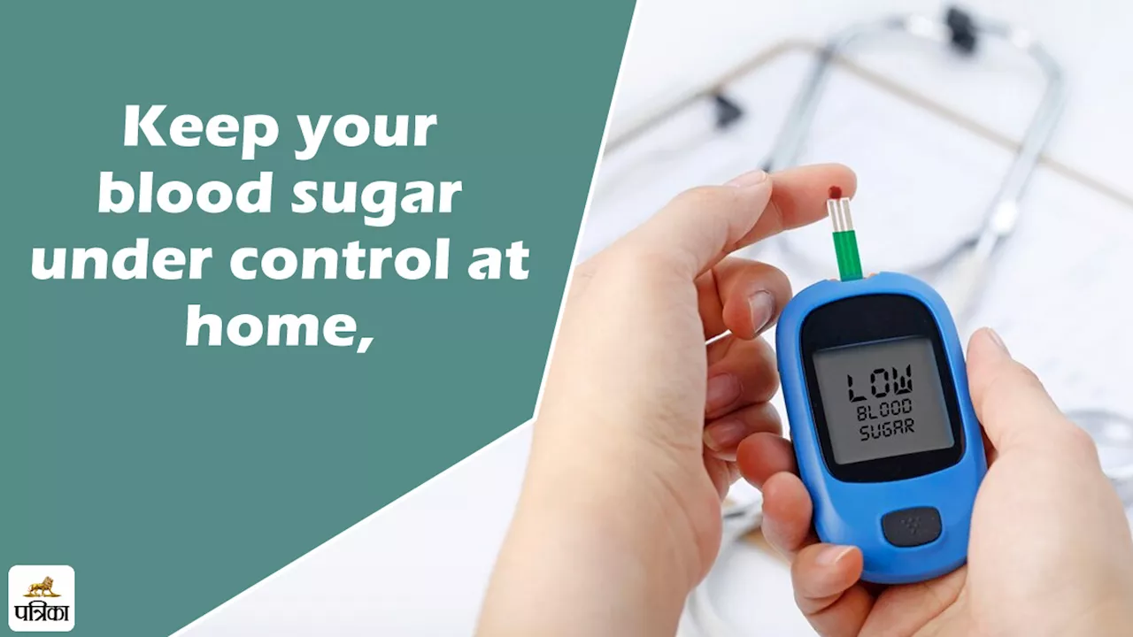 Blood Sugar: अपने ब्लड शुगर को घर पर ही रखें नियंत्रण में, जानिए खाने से पहले और बाद का लेवल