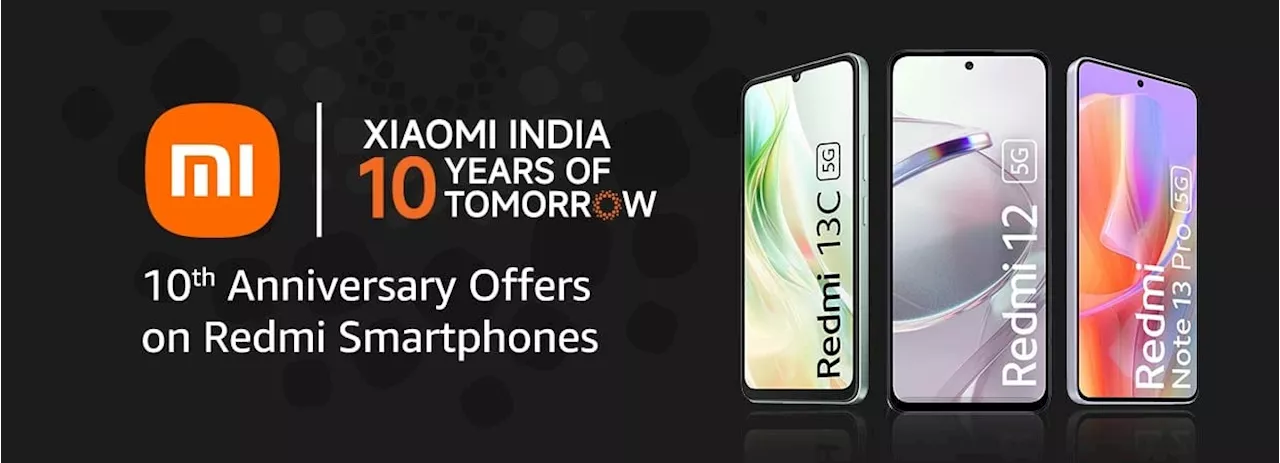 Xiaomi India celebrates “10 Years of Tomorrow” with discounts on Redmi 13 5G and several other smartphones