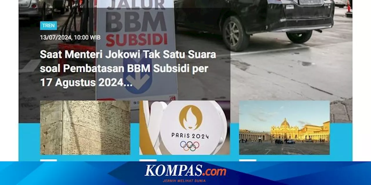 [POPULER TREN] Menteri Beda Pendapat soal Pembatasan BBM Subsidi | Alasan Pemimpin Katolik Disebut Paus