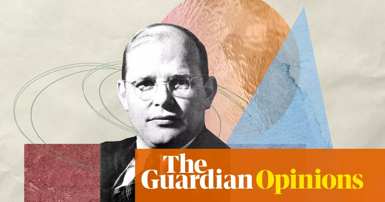 The inspirational selflessness of Dietrich Bonhoeffer offers lessons in healthy masculinity