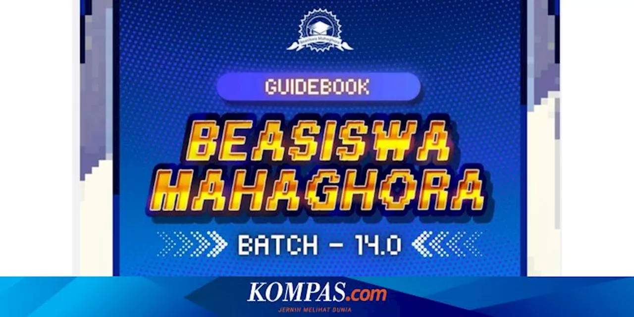 Beasiswa Mahaghora 2024, Kuliah Gratis D4-S1 di PTN dan PTS