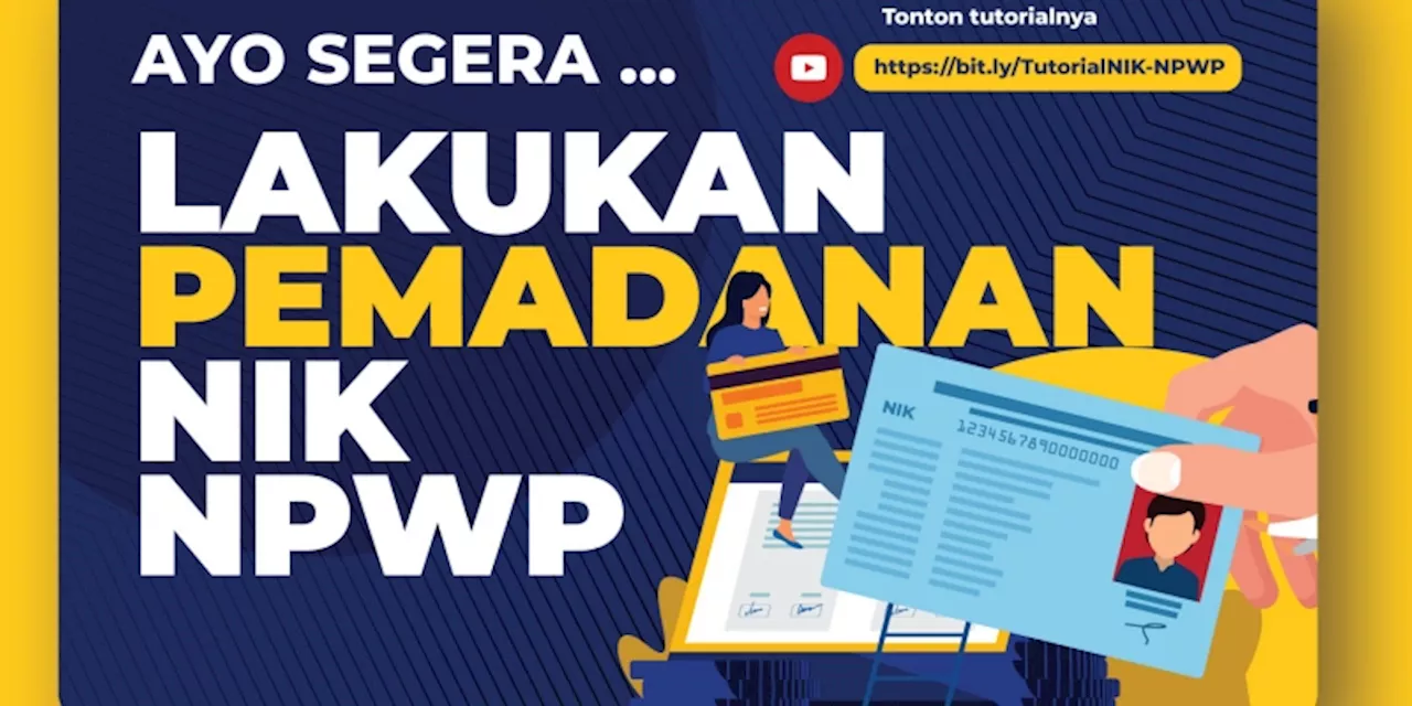 DJP: Sudah 99 Persen, Tinggal 400 Ribu Wajib Pajak yang Belum Padankan NIK-NPWP