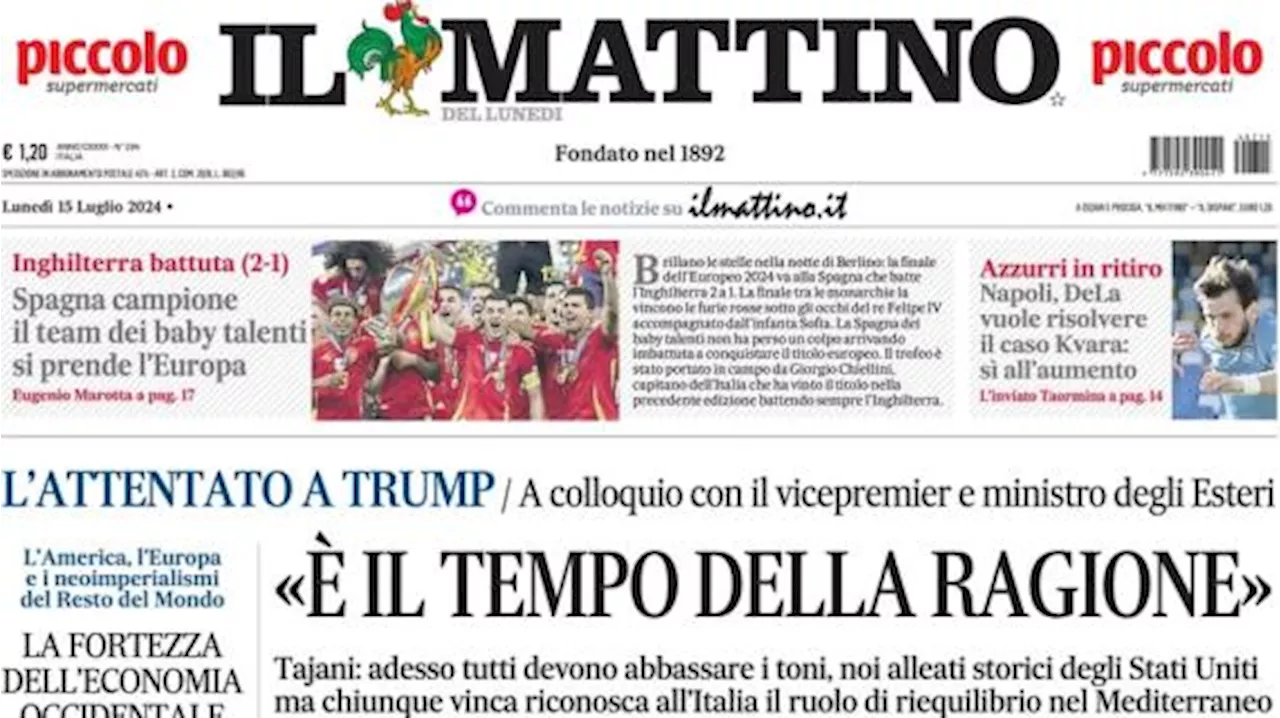 L'apertura de Il Mattino: 'Napoli, DeLa vuole risolvere il caso Kvara: sì all'aumento'