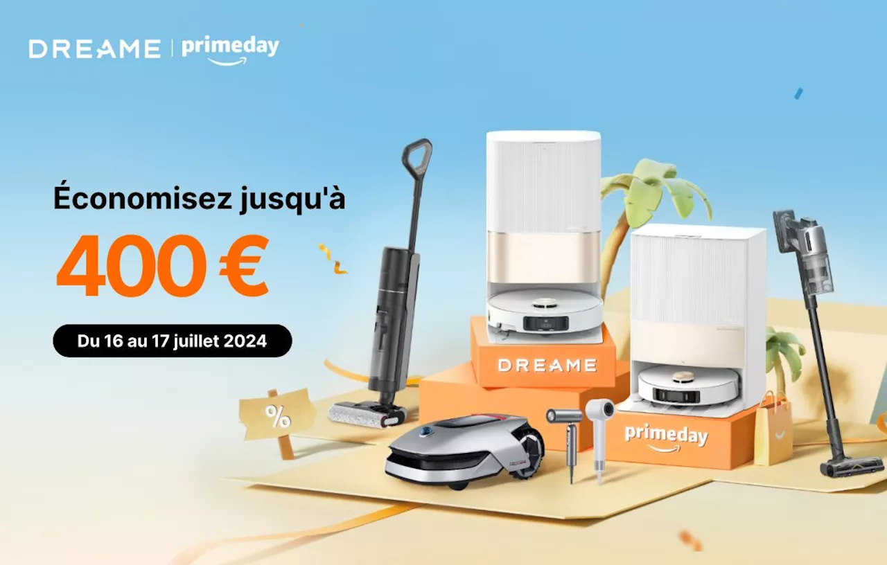 Dreame : simplifiez votre quotidien avec des réductions allant jusqu’à 400 euros sur les bestsellers