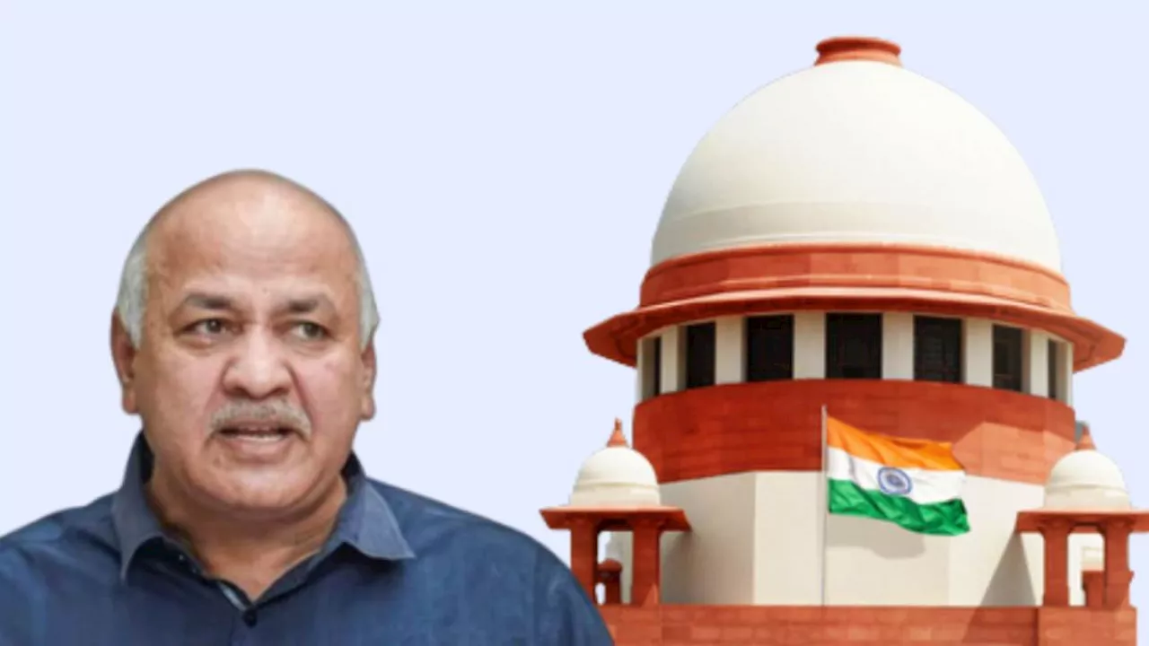 Manish Sisodia: 'जज साहब 16 महीने से जेल में हूं और आपने कहा था कि...', सिसोदिया की दलील, SC ने ED और CBI से मांगा जवाब