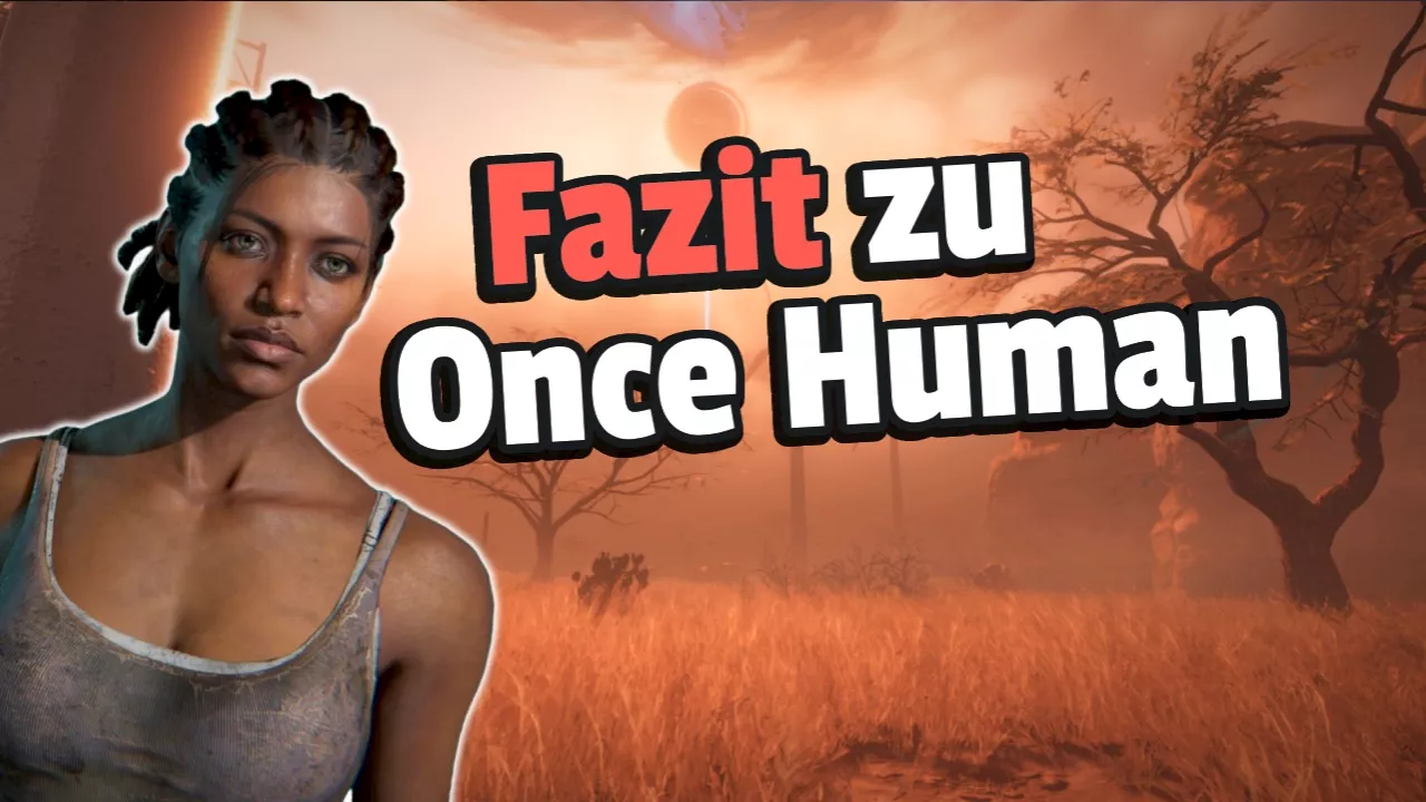 MMO-Experte zieht Fazit zu Once Human nach 160 Stunden