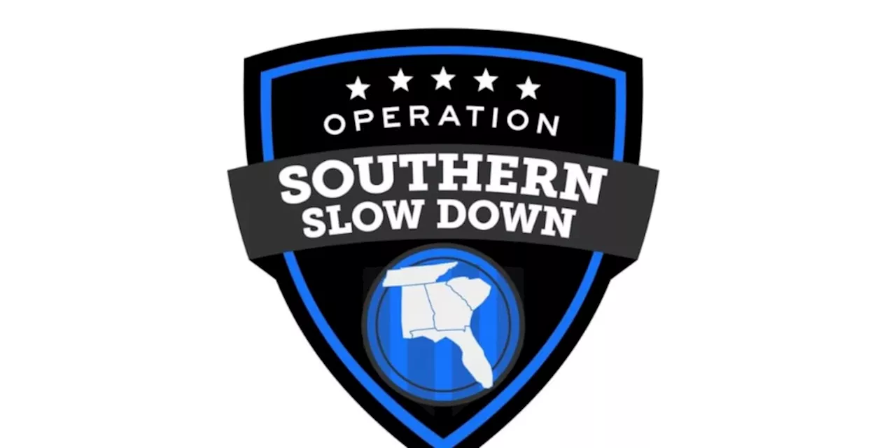 Operation Southern Slow Down targets speeders in several states