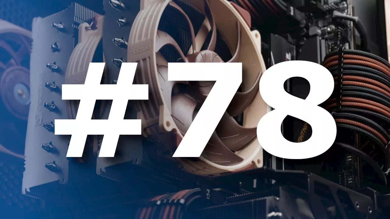 CB-Funk-Podcast #78: Details zum Noctua-NH-D15-G2-Test & wie gut ist AMD FSR 3.1?