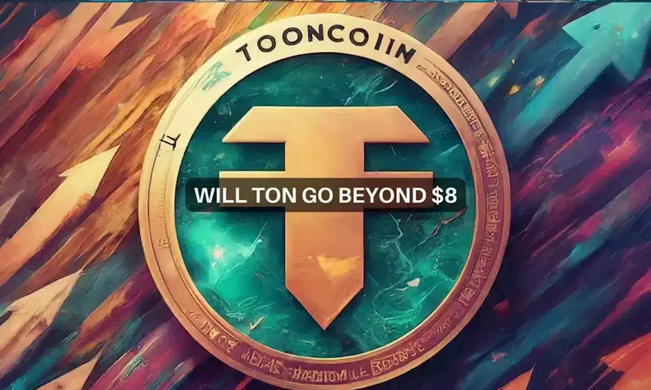 Toncoin outlook: Can TON hit $8 price target this week?