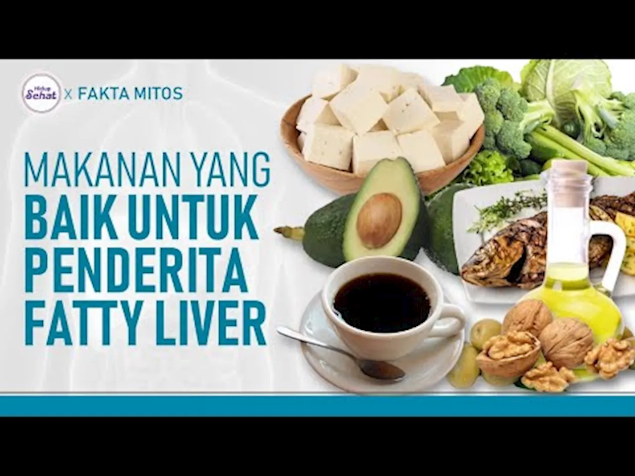 7 Makanan Pencegah Fatty Liver, dan Makanan yang Harus Dihindari