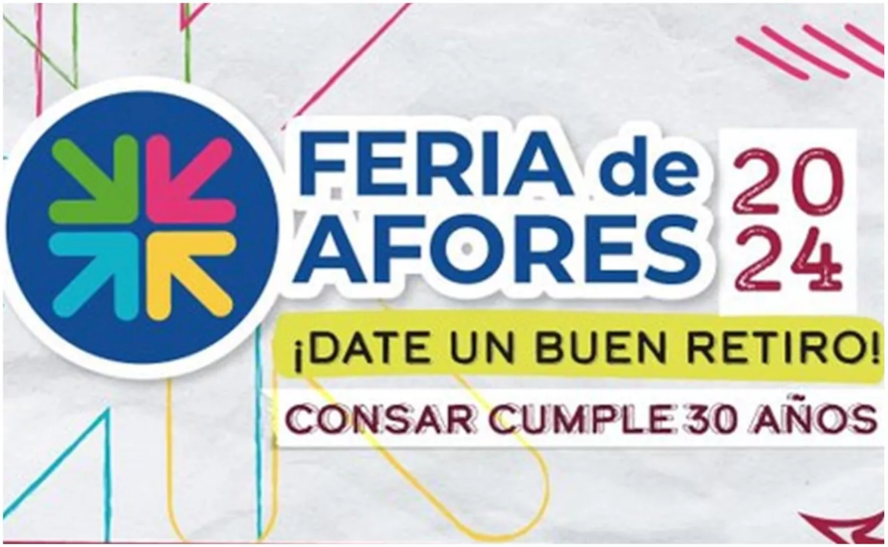 Feria de las Afores 2024: conoce las fechas, horarios, trámites y todo lo que puedes realizar