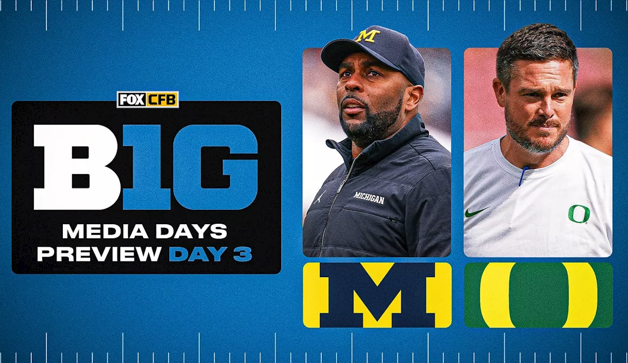 Big Ten Media Days preview: Sherrone Moore, Oregon newcomers among Day 3 storylines