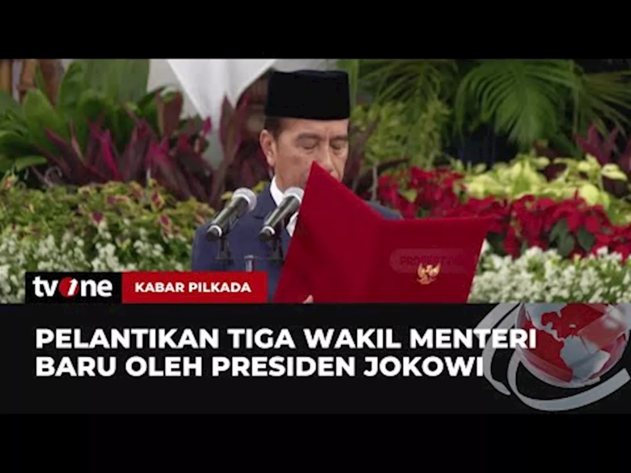 Jokowi Lantik 3 Wakil Menteri Baru Hari Ini di Istana Negara