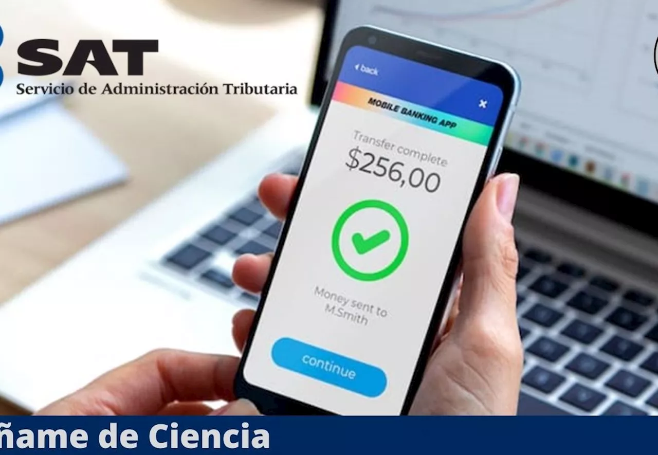 SAT: ¿Cómo hacer transferencias entre cuentas propias y evitar problemas fiscales?