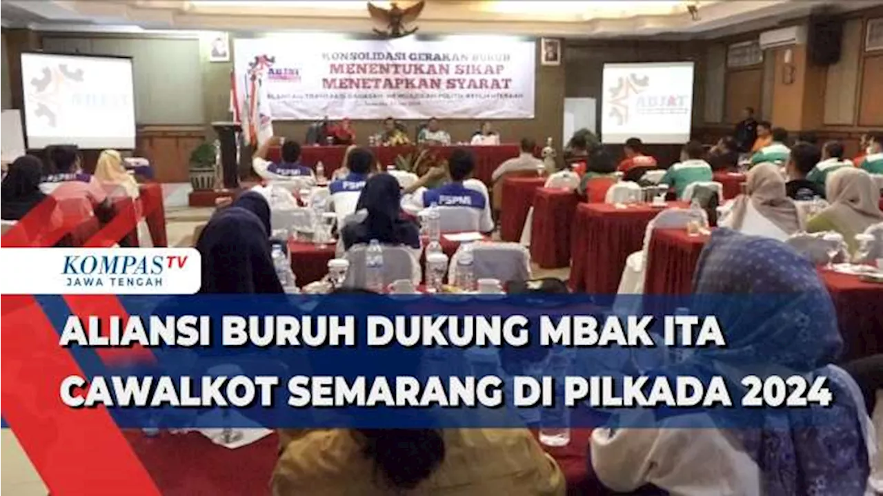 Aliansi Buruh Dukung Mbak Ita Cawalkot Semarang di Pilkada 2024