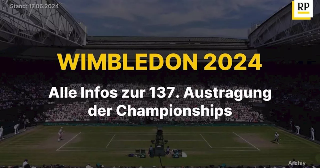 Video: Wimbledon Championships 2024: Alle Infos zum Tennisturnier auf Rasen in London