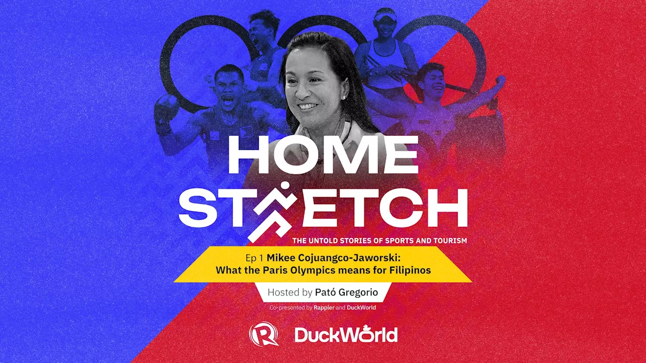 [HOMESTRETCH] Mikee Cojuangco-Jaworski: What the Paris Olympics means to Filipinos