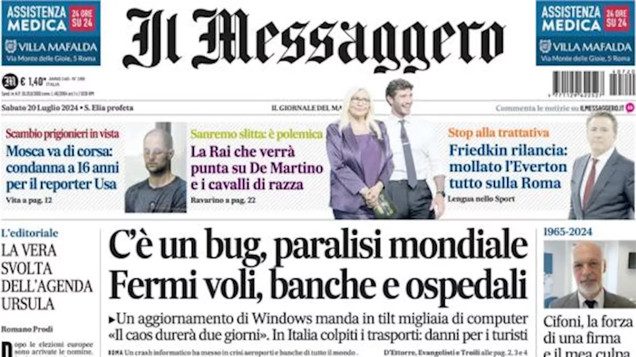 Il Messaggero in prima pagina: 'Friedkin rilancia: mollato l'Everton, tutto sulla Roma'