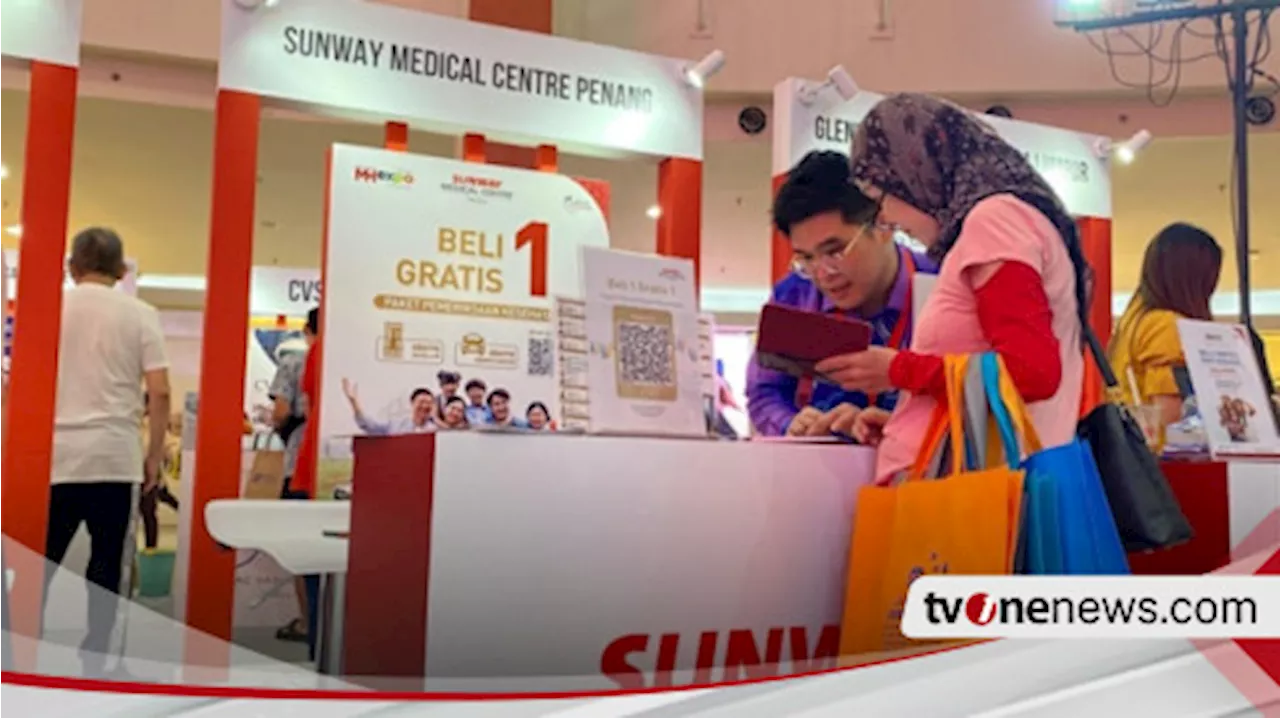 Langkah Sunway Medical Centre Penang Sasar Wisatawan Medis