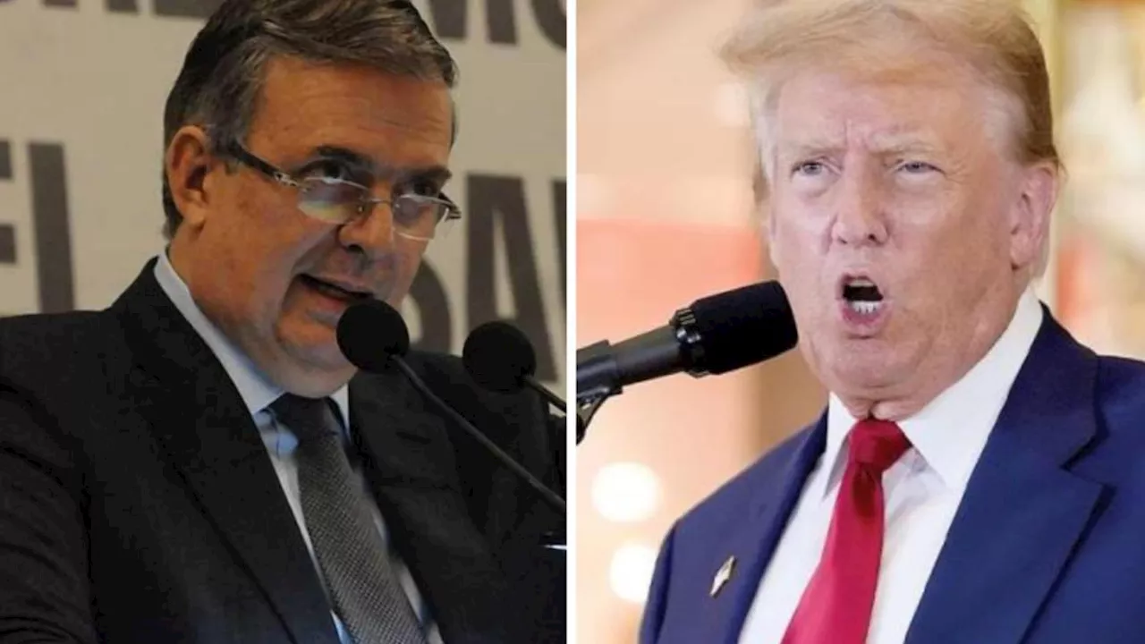 'No me intimida', responde Marcelo Ebrard tras ataque de Donald Trump