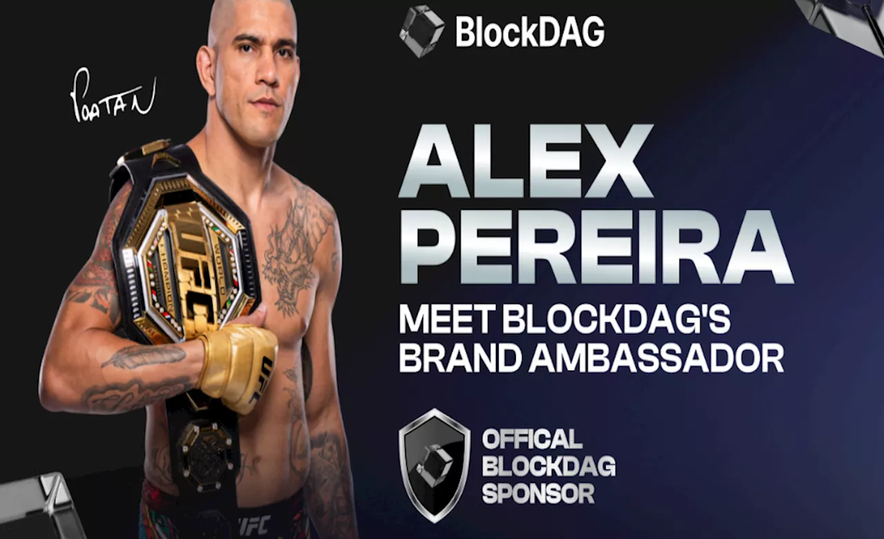 UFC’s Alex Pereira packs a punch as BlockDAG’s new ambassador