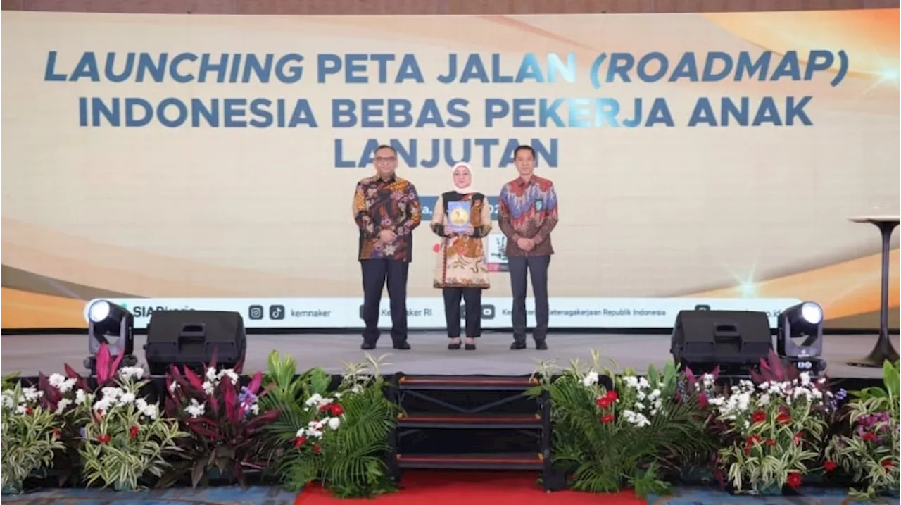 Perangi Pekerja Anak, Menaker Luncurkan Roadmap Indonesia Bebas Pekerja Anak Lanjutan