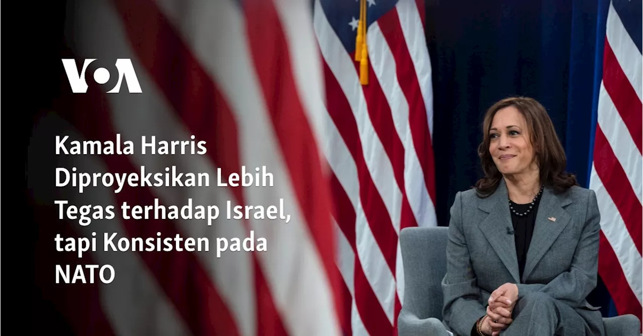 Kamala Harris Diproyeksikan Lebih Tegas terhadap Israel, tapi Konsisten pada NATO