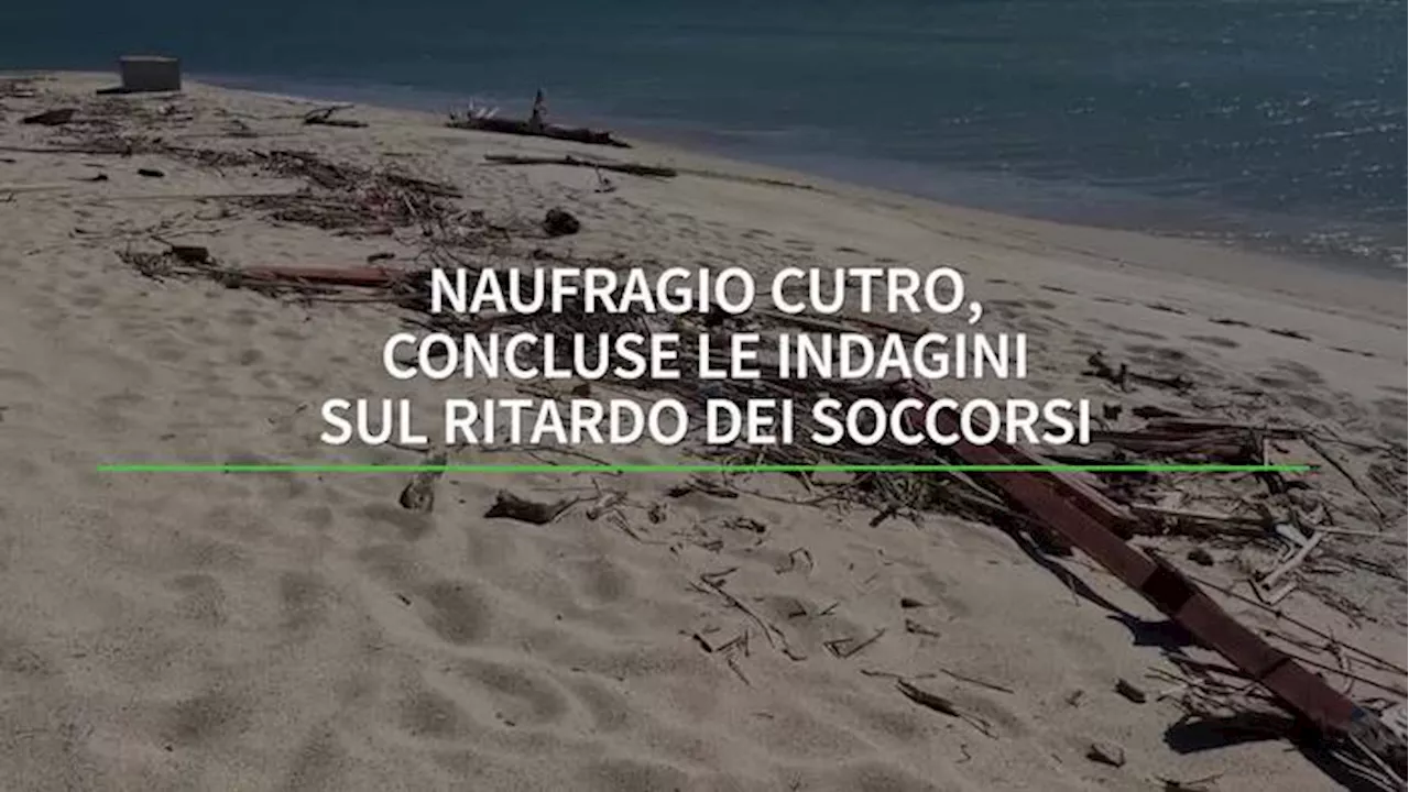 Naufragio Cutro, concluse le indagini sul ritardo dei soccorsi