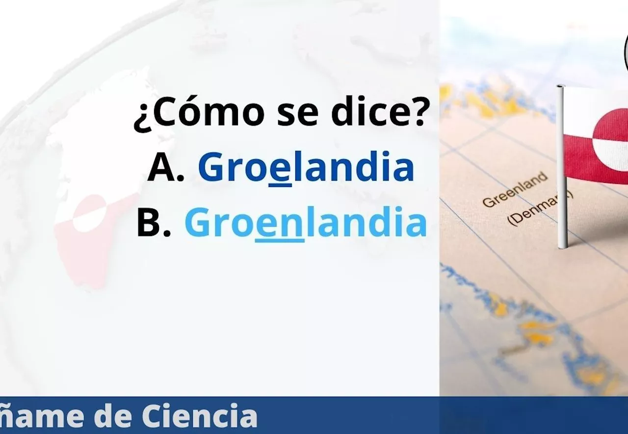 ¿Se dice «Groelandia» o «Groenlandia»? Esta es la forma correcta, según la RAE