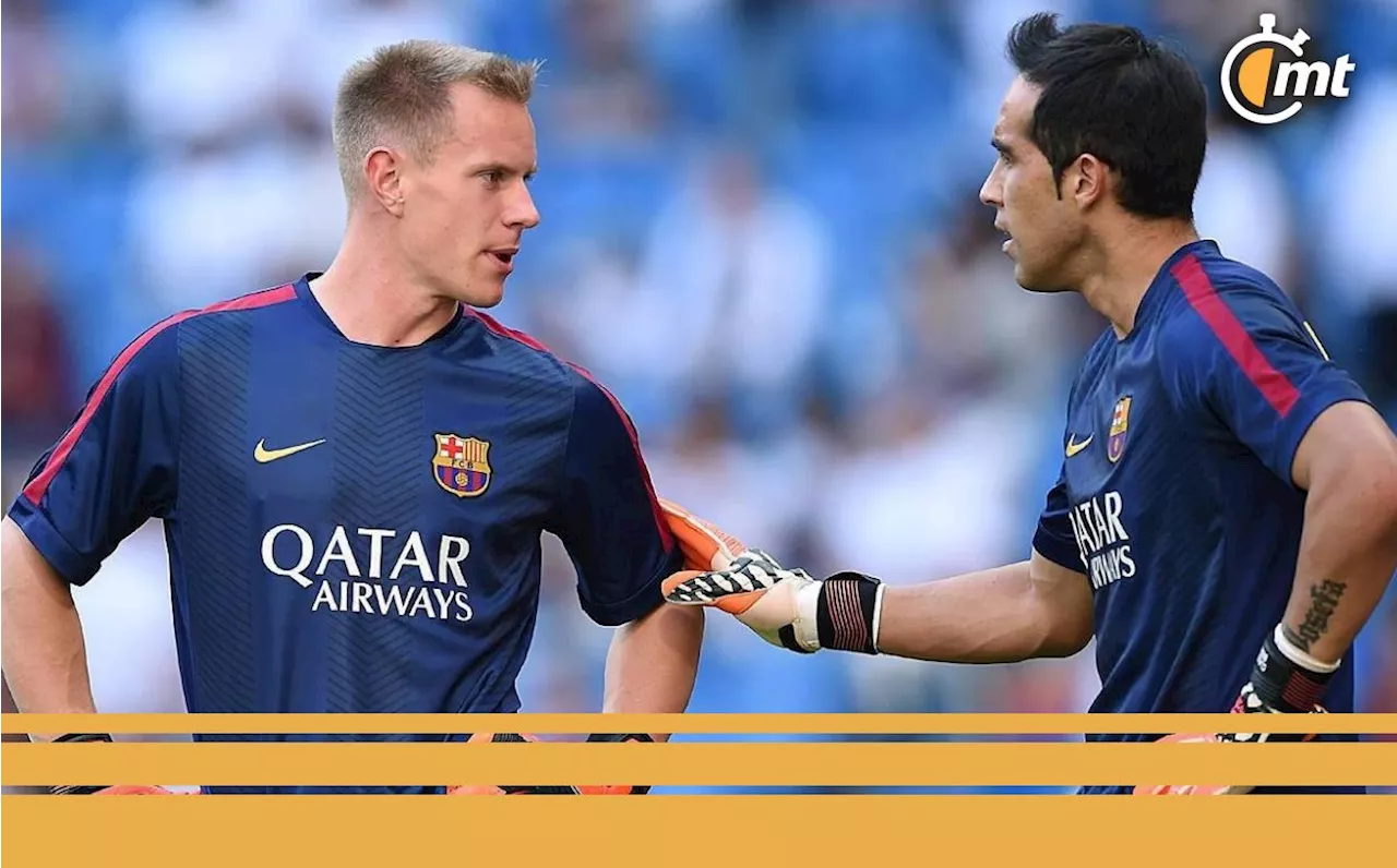 Claudio Bravo: ‘Ter Stegen no podía sacarme de la portería’