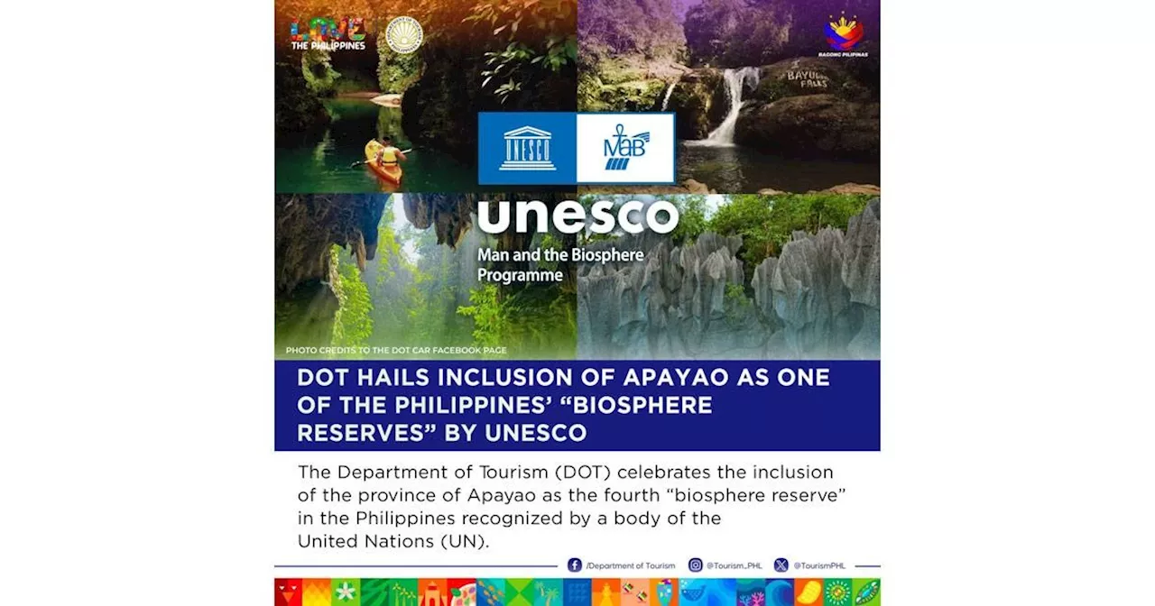 DoT hails inclusion of Apayao as one of the Philippines' 'biosphere reserves” by Unesco