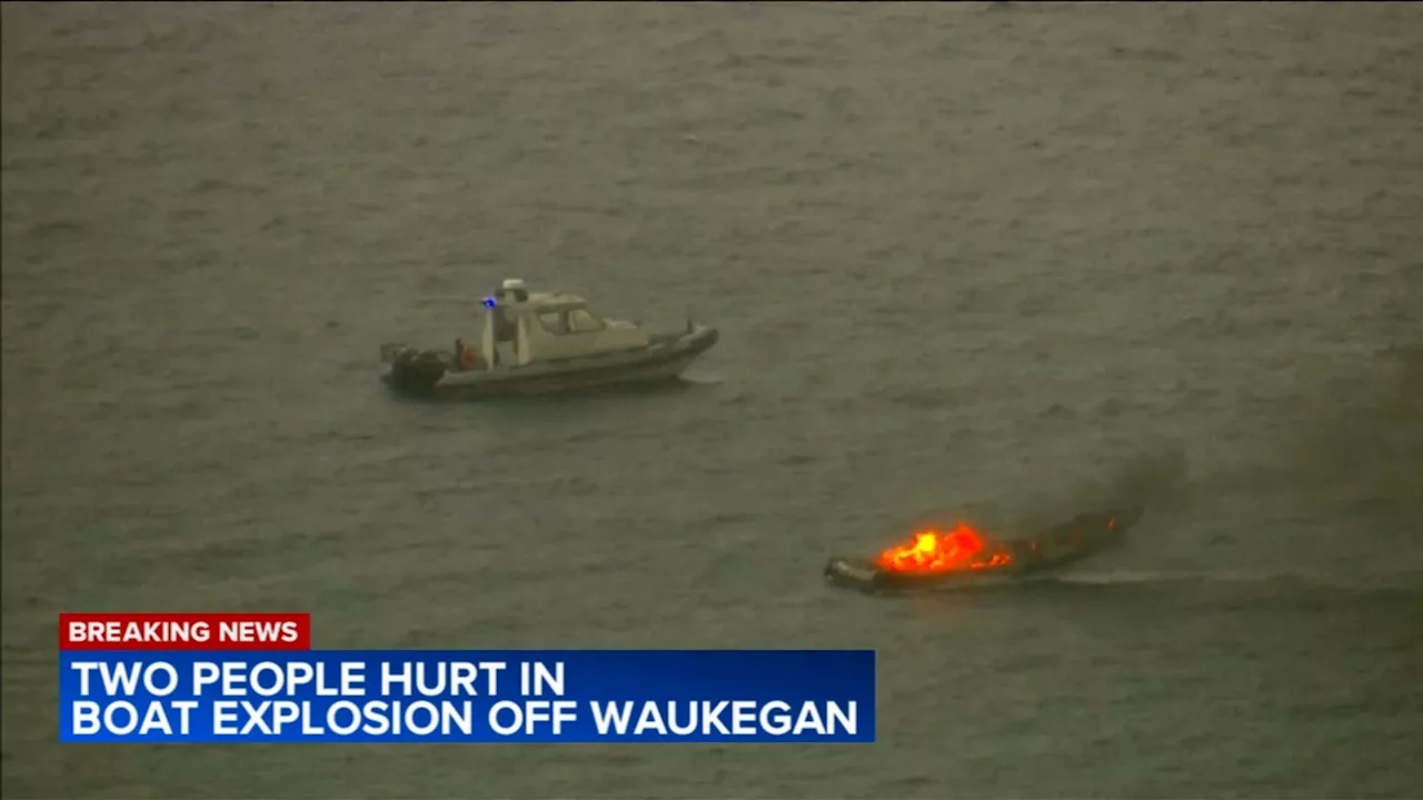 Boat explodes in Lake Michigan near Waukegan, seriously injuring 2: Lake County Sheriff's Office