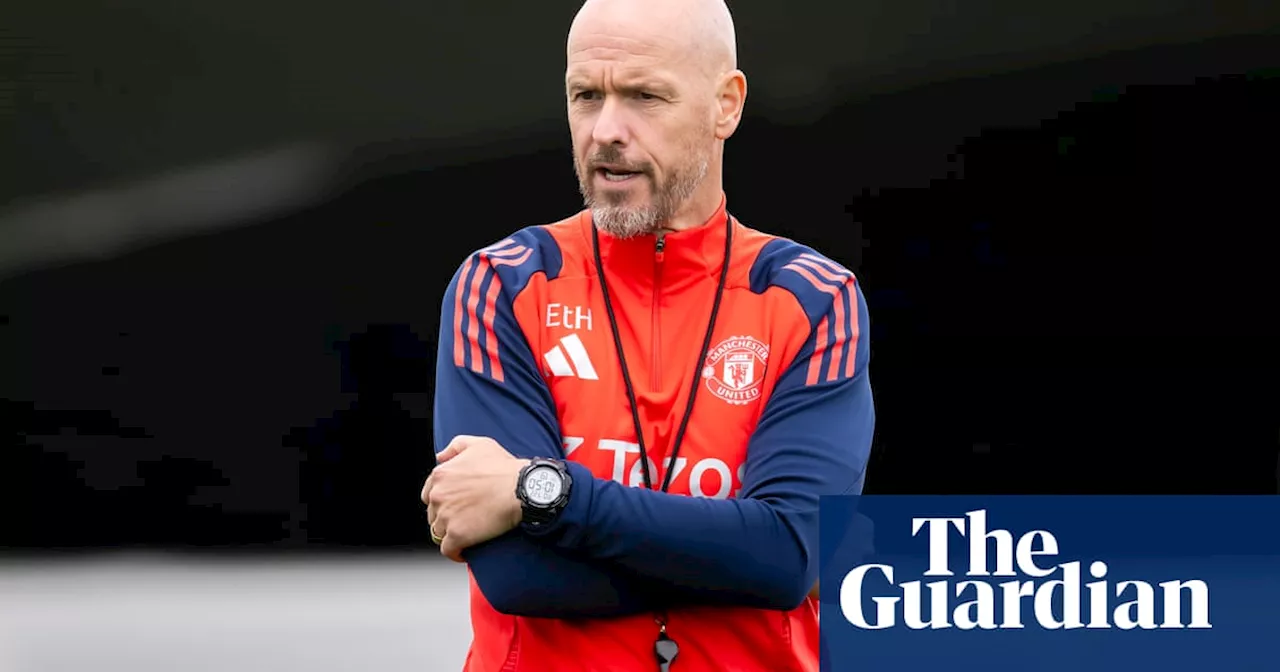 Ten Hag not under pressure to secure top-four finish for Manchester United