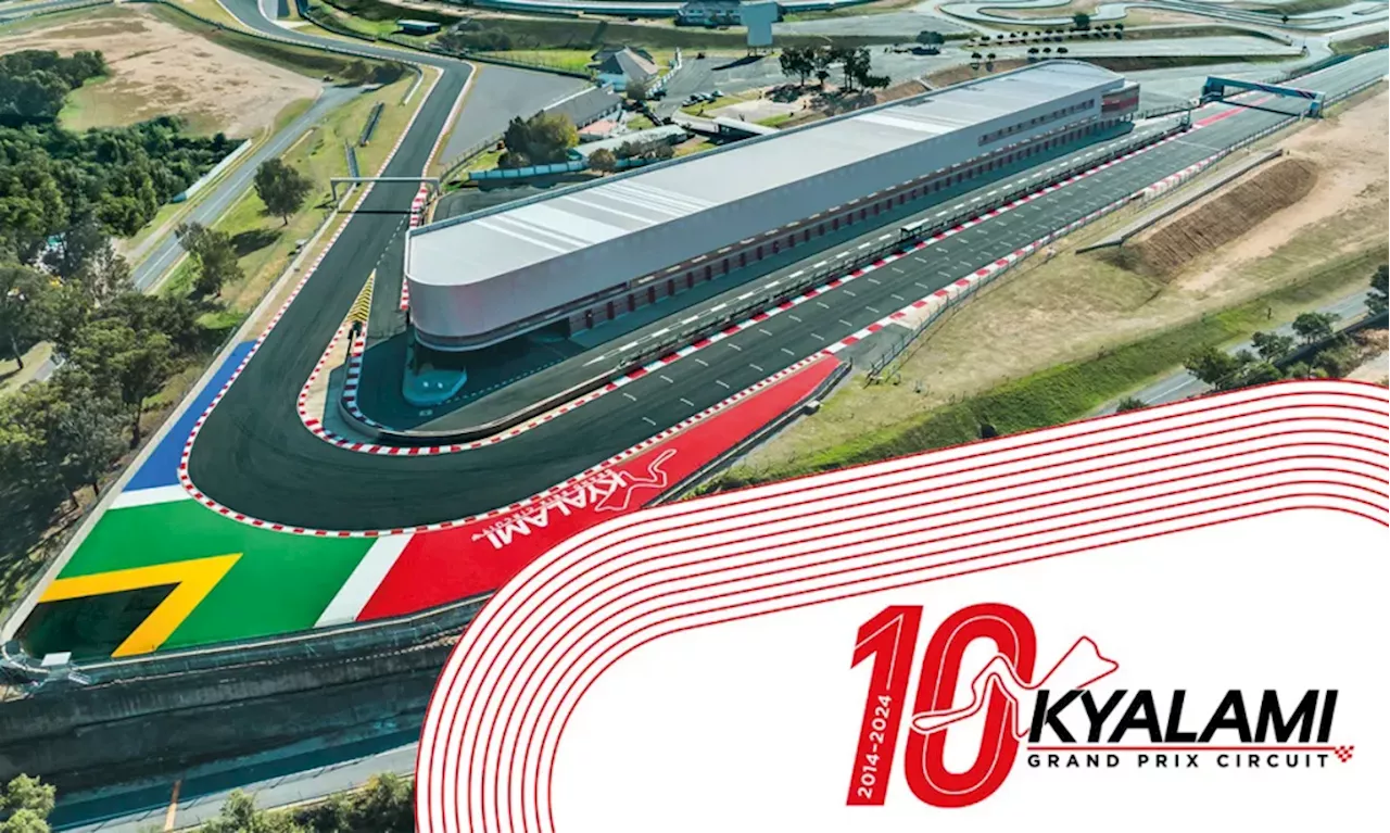 Kyalami Grand Prix Circuit celebrates a decade of rebirth