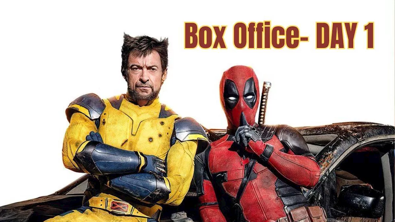 Deadpool And Wolverine Box Office: 'डेडपूल एंड वुल्वरिन' लाएगी कमाई का जलजला, चेंक करें प्रेडिक्शन