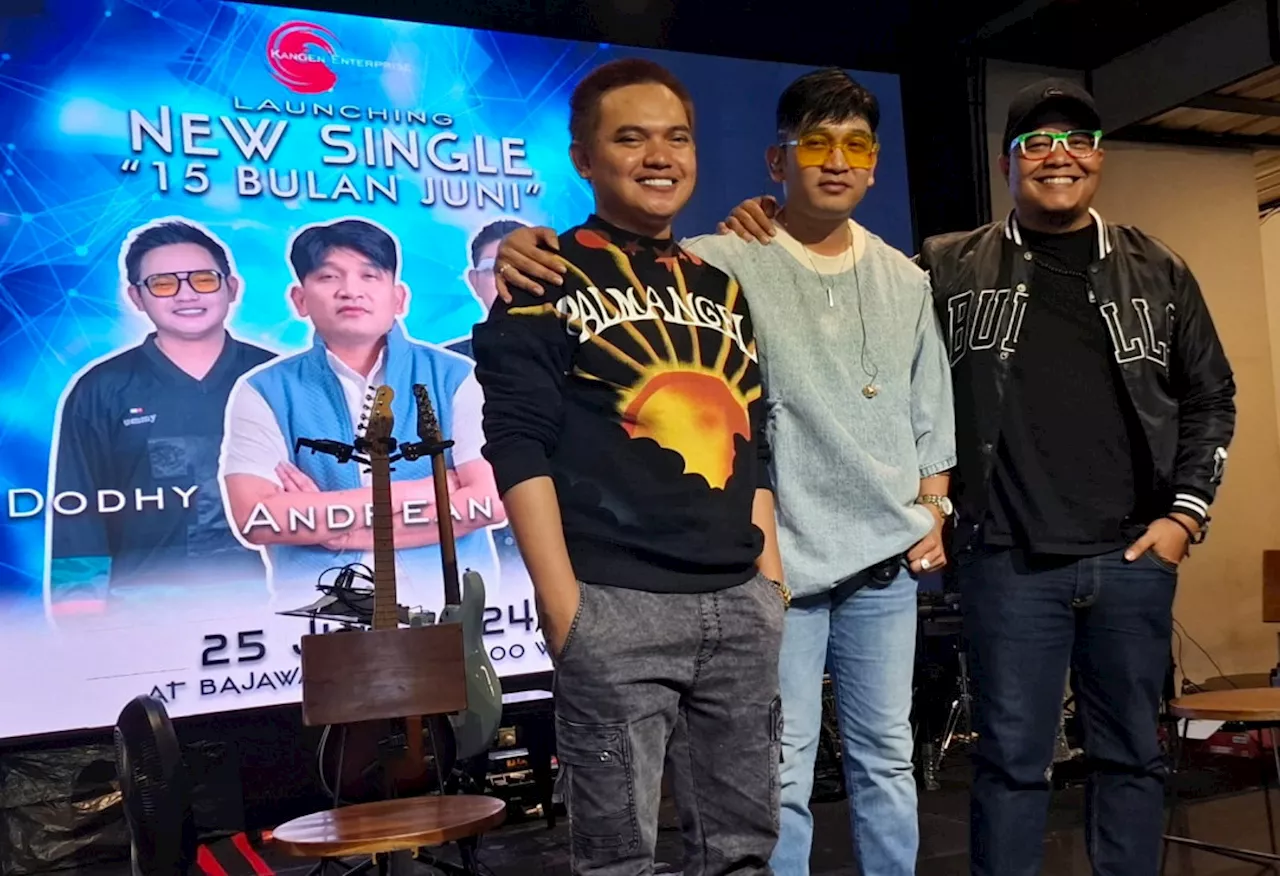 Kolaborasi Andrean, Dodhy Kangen Band, dan Andika Mahesa di Lagu 15 Bulan Juni