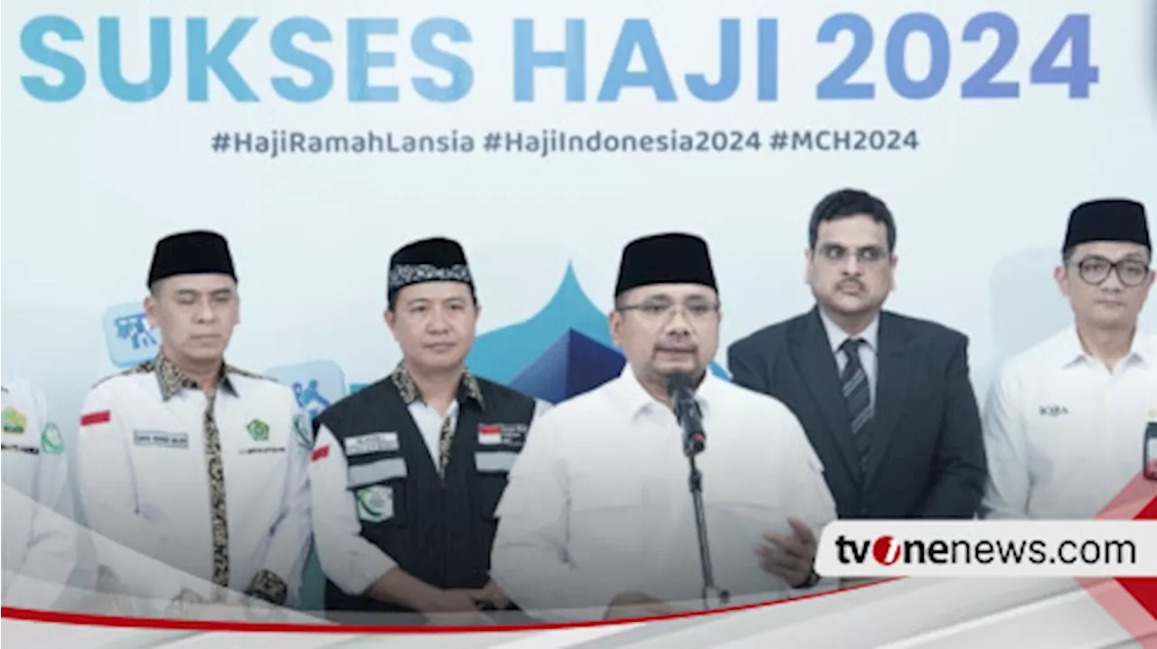 Menag Yaqut Akui Haji 2024 Jauh Lebih Baik dari Tahun-tahun Sebelumnya, Ini Indikator yang Diungkap