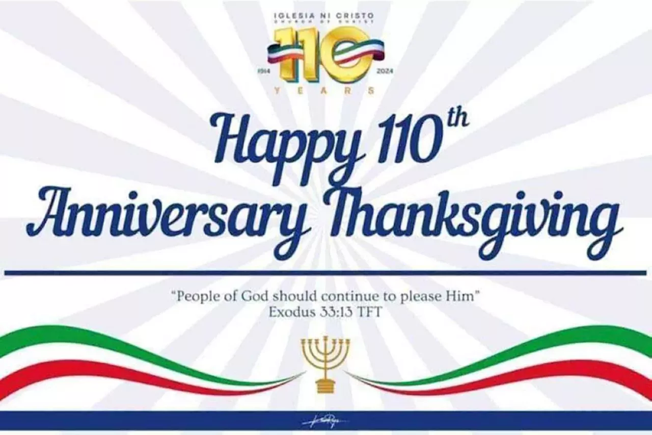 Ni: Iglesia Ni Cristo marks 110th anniversary as true global church ...