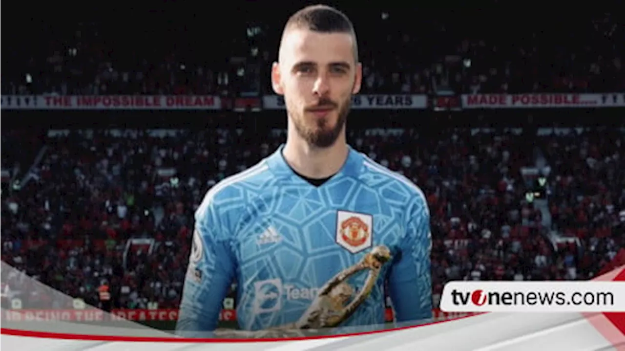 Bursa Transfer: Setahun Menganggur Sejak Tinggalkan Manchester United, David De Gea Segera Gabung Klub Serie A