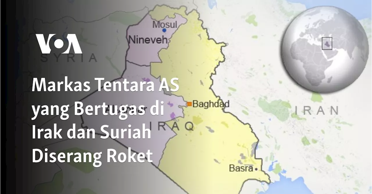 Markas Tentara AS yang Bertugas di Irak dan Suriah Diserang Roket