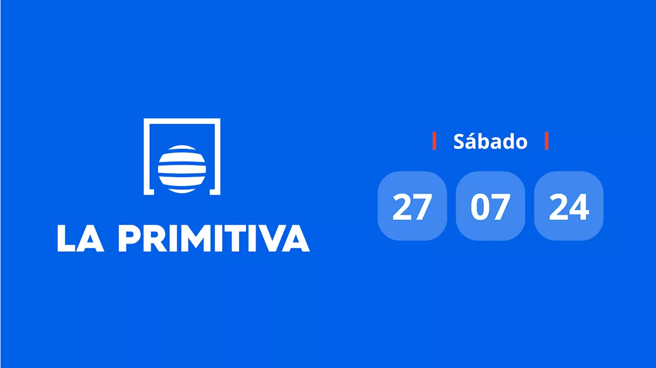 Resultado Primitiva: comprobar número hoy sábado 27 de julio de 2024