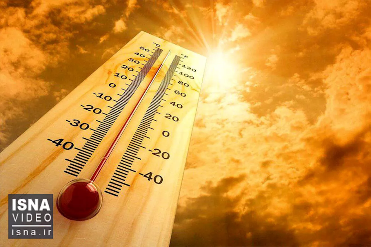پیش‌بینی دمای ۵۰ درجه در برخی نقاط فارس