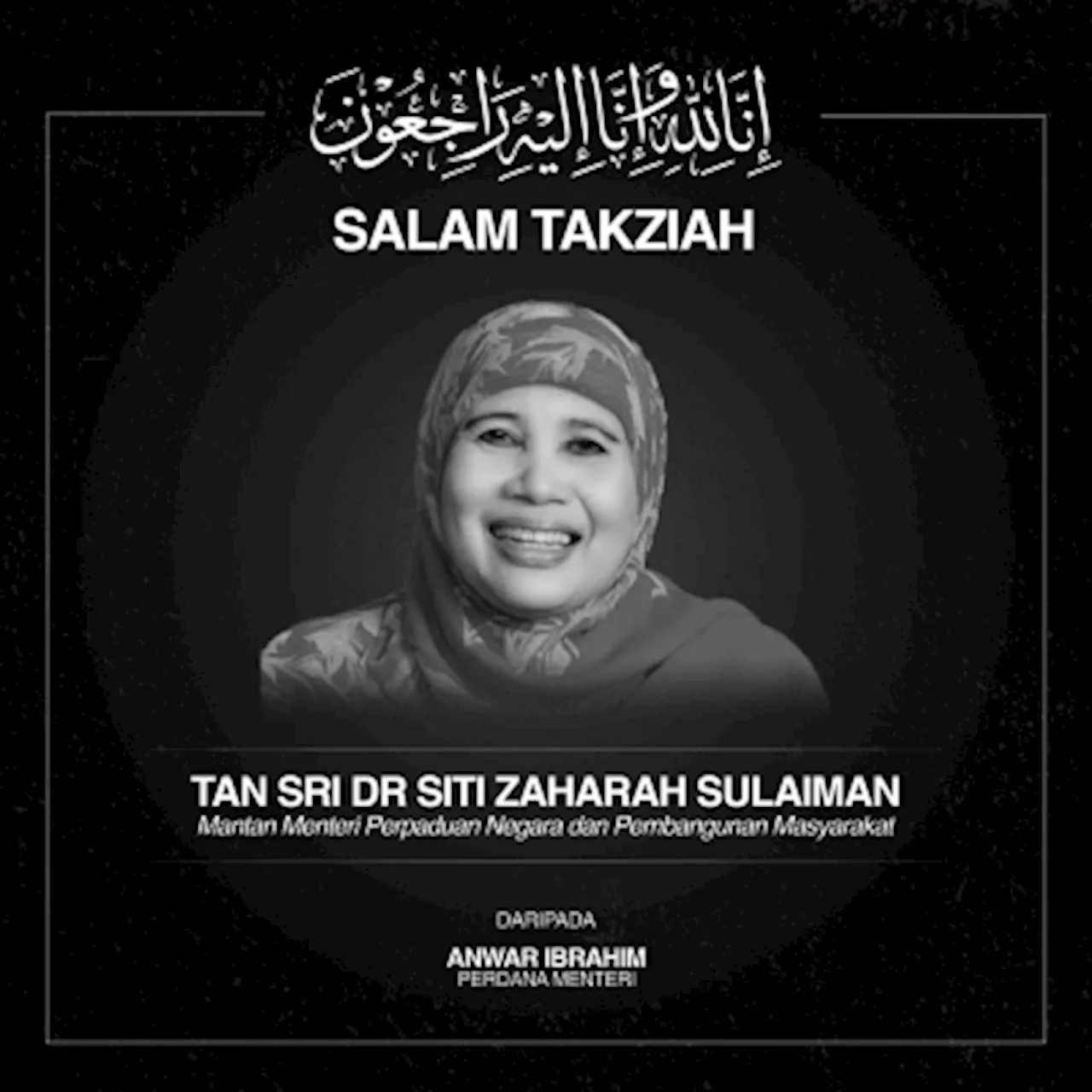 PM Anwar expresses condolences on the passing of former minister Siti Zaharah Sulaiman