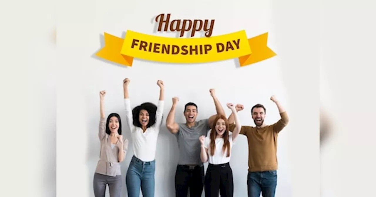 Friendship Day 2024 : आ गया फ्रेंडशिप डे, अपने दोस्‍तों को भेजें ये खास संदेश