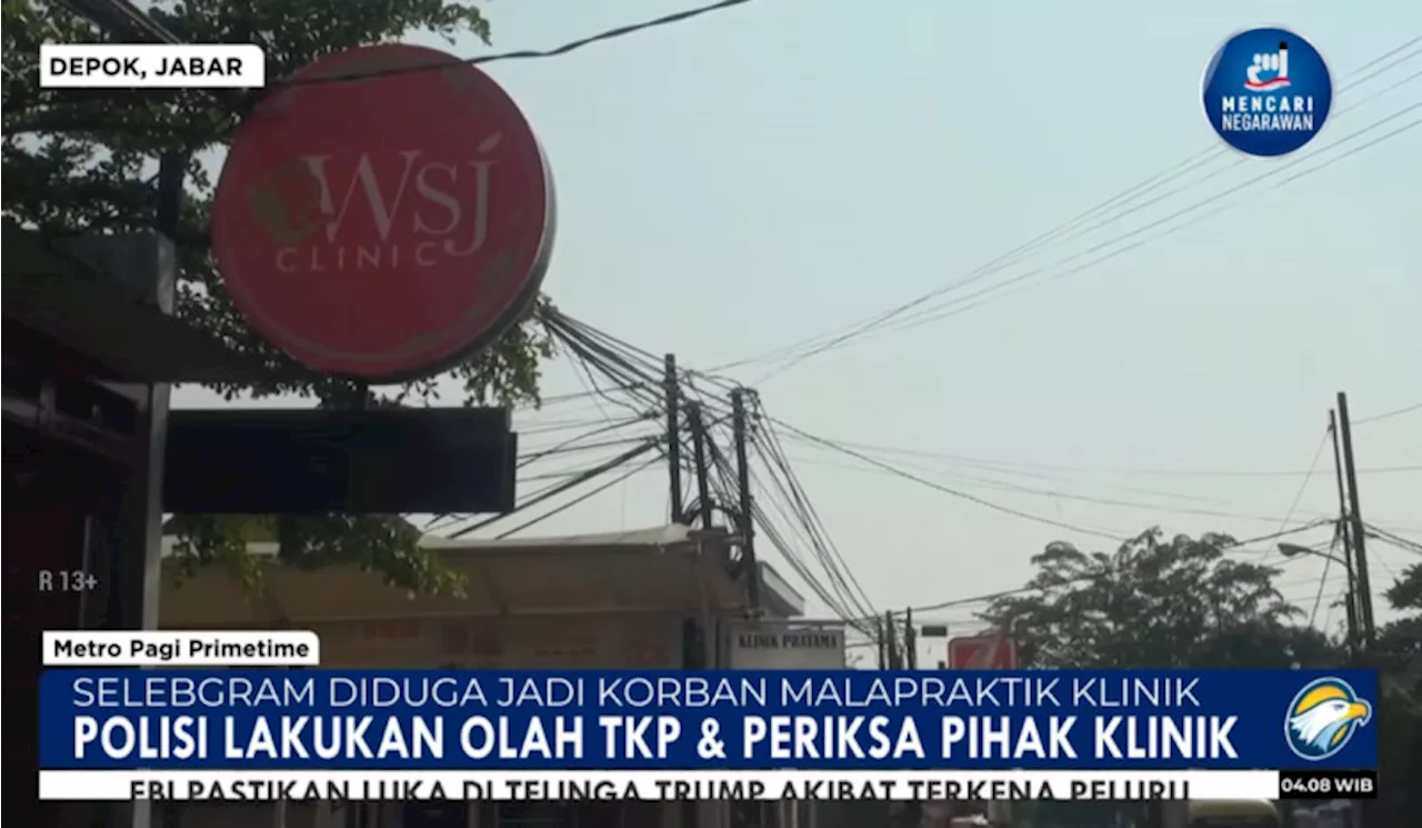 Klinik Sedot Lemak yang Tewaskan Selebgram di Depok Pernah Dilaporkan Kasus Malapraktik Tahun 2023